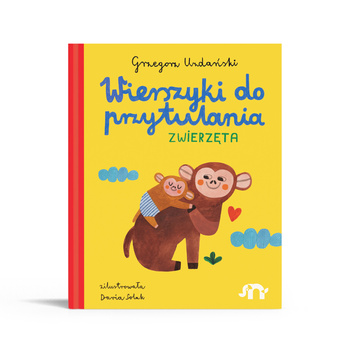 Wierszyki do przytulania. Zwierzęta